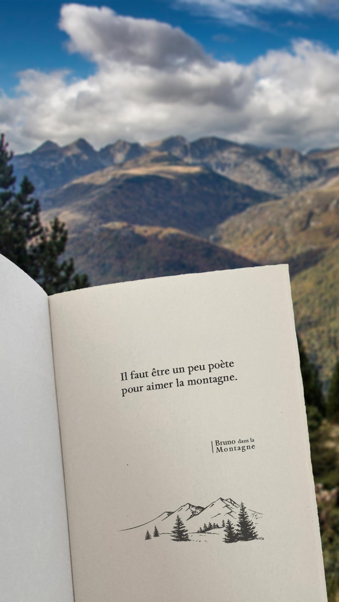 Il faut être un peu poète pour aimer la montagne